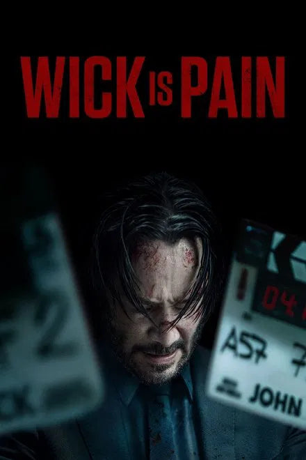 Wick Is Pain (2025) NEW SUMMER 50OFF - digital blockbuster