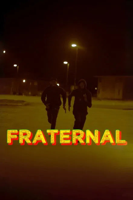 Fraternal (2025) 24 HS SALE