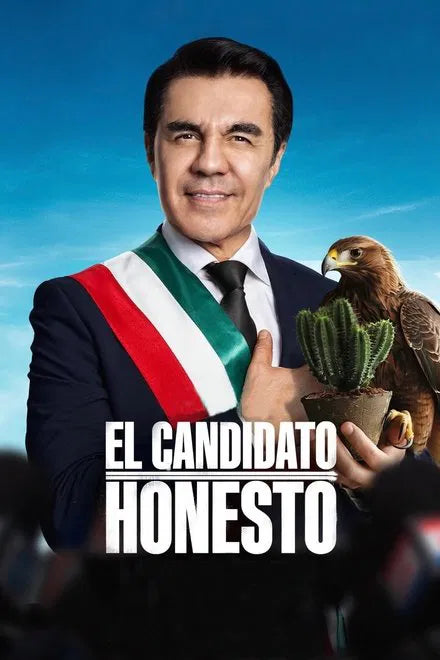 El Candidato Honesto (2024) NEW - digital blockbuster