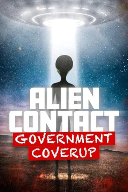 Alien Contact: Government Coverup (2025) NEW