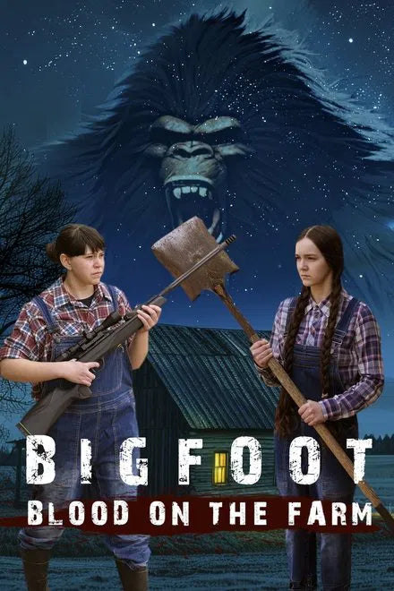 Bigfoot: Blood on the Farm (2025) NEW - digital blockbuster