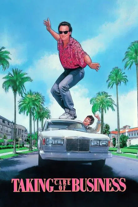 Taking Care of Business (1990) CLASSIC