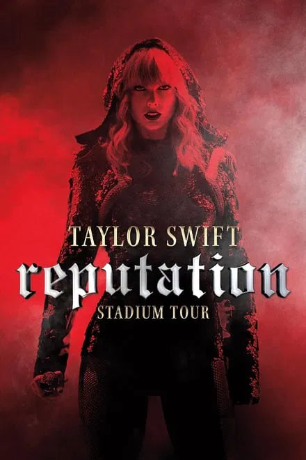 Taylor Swift: Reputation Stadium Tour (2018) CLASSIC