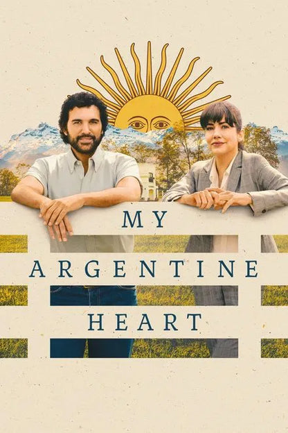 My Argentine Heart (2025) NEW - digital blockbuster