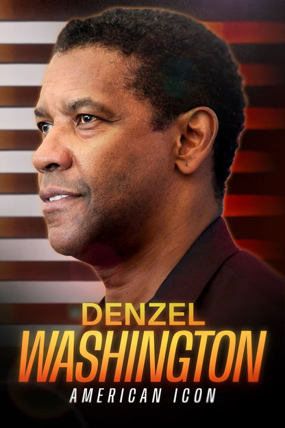 Denzel Washington: American Icon (2024) vip