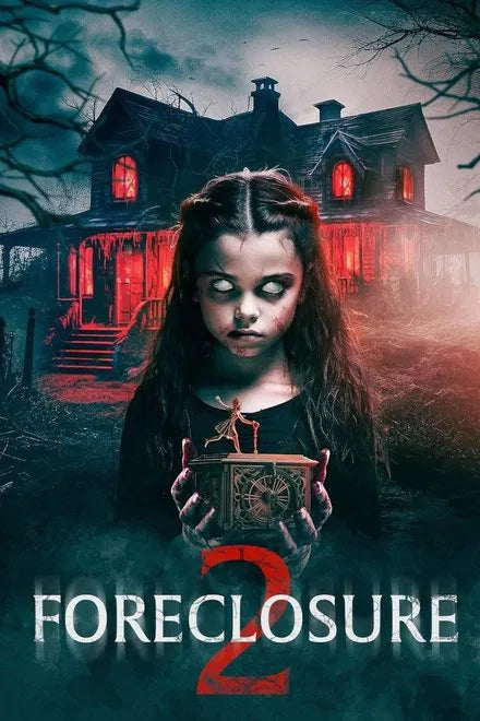 Foreclosure 2 (2024) NEW - digital blockbuster
