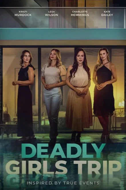Deadly Girls Trip (2025) NEW
