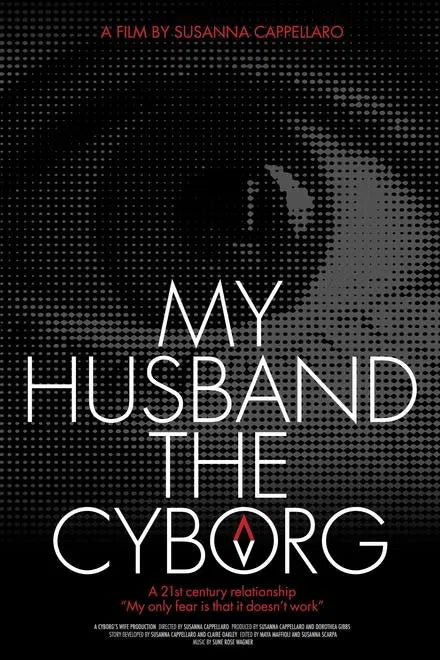 My Husband, the Cyborg (2025) NEW