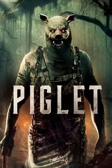 Piglet (2025) NEW PREMIERE - digital blockbuster