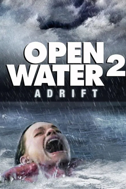Open Water 2: Adrift (2006) CLASSIC