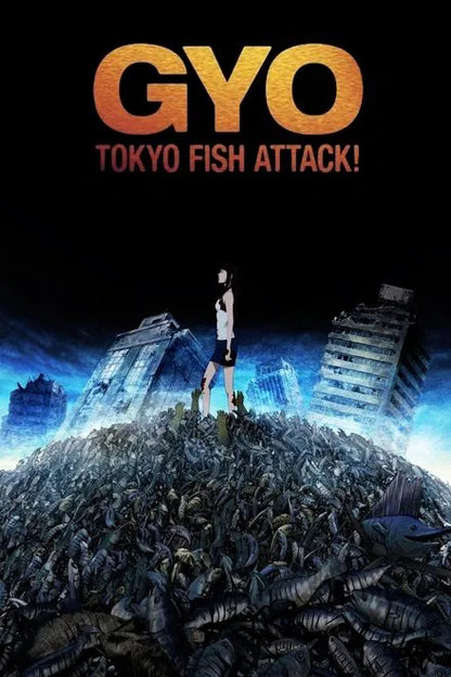 Gyo: Tokyo Fish Attack (2012) CLASSIC