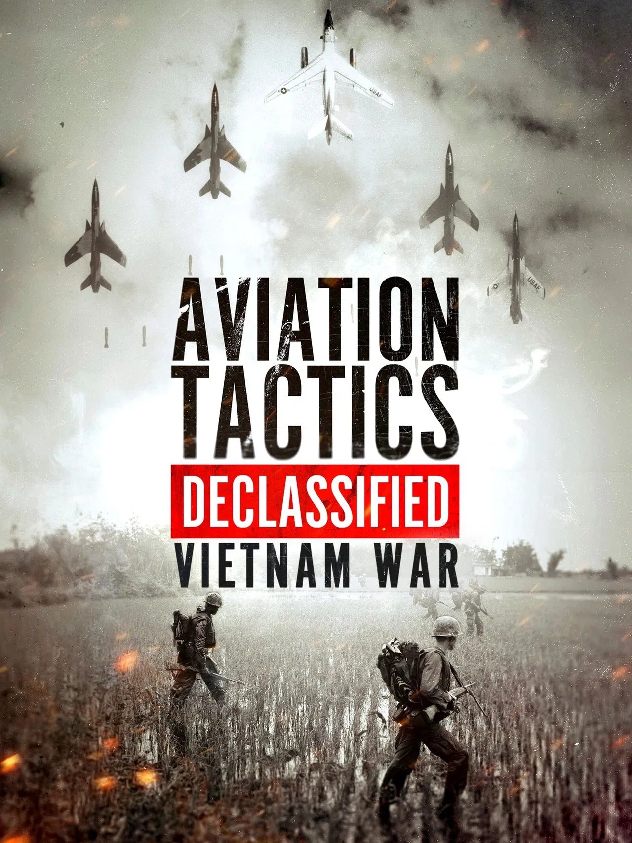 Aviation Tactics Declassified: Vietnam War (2025) NEW - digital blockbuster