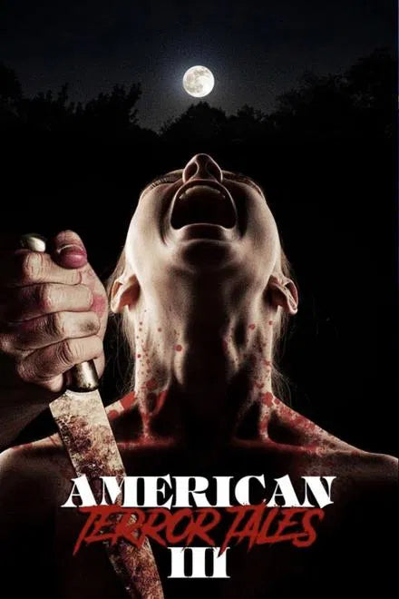 American Terror Tales 3 (2024) NEW