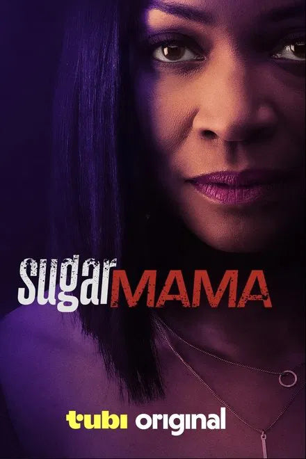 Sugar Mama (2025) NEW - digital blockbuster