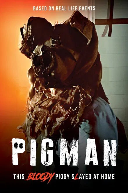 Pigman (2024) NEW - digital blockbuster