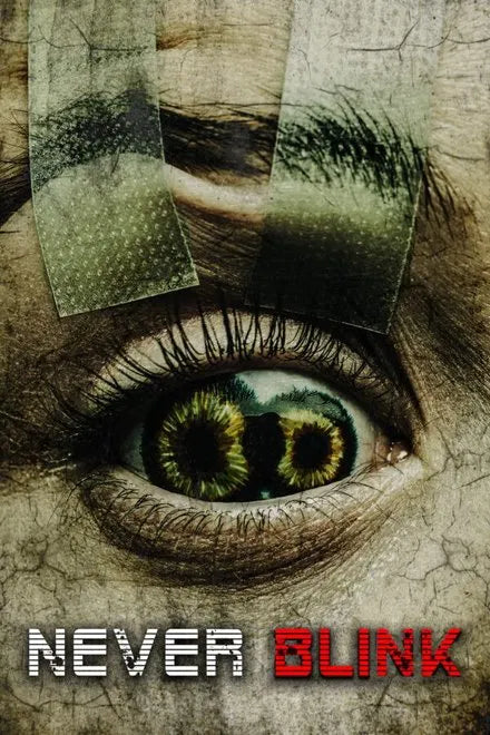 Never Blink (2025) 24 HS SALE - digital blockbuster