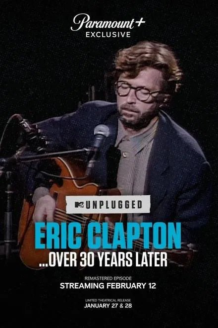 Eric Clapton Unplugged… Over 30 Years Later (2025) NEW