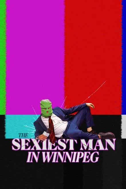 The Sexiest Man in Winnipeg (2025) NEW 24 HS SALE