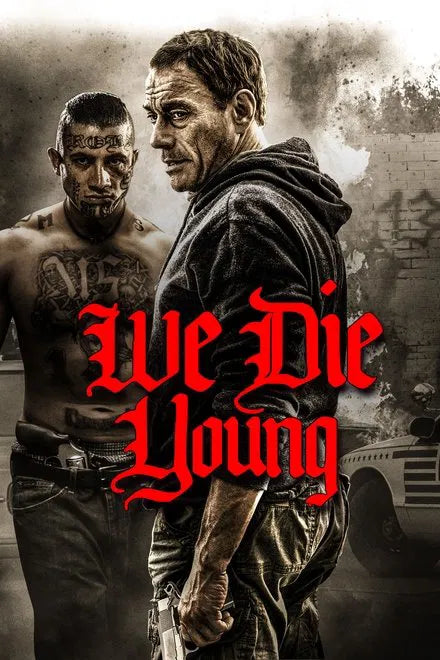 We Die Young (2019) NEW - digital blockbuster