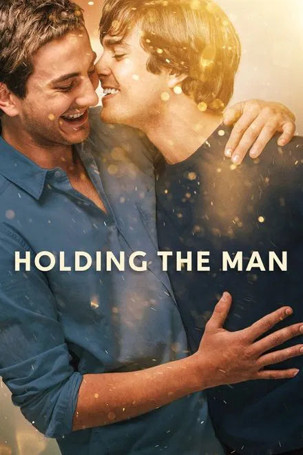 Holding the Man (2015) CLASSIC