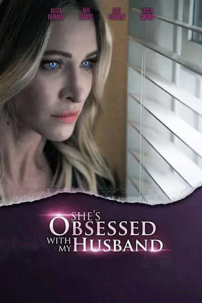 She's Obsessed With My Husband (2024) NEW