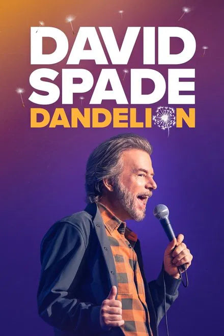 David Spade: Dandelion (2025) NEW - digital blockbuster