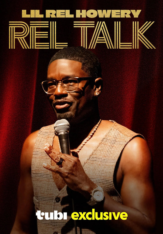 Lil Rel Howery: Rel Talk (2025) NEW