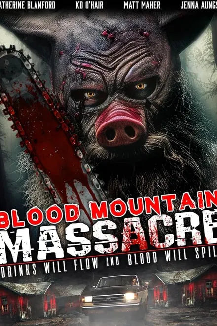 Blood Mountain Massacre (2024) NEW