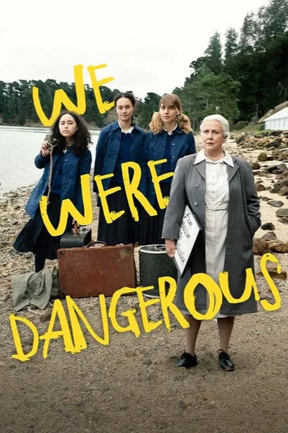 We Were Dangerous (2024) NEW