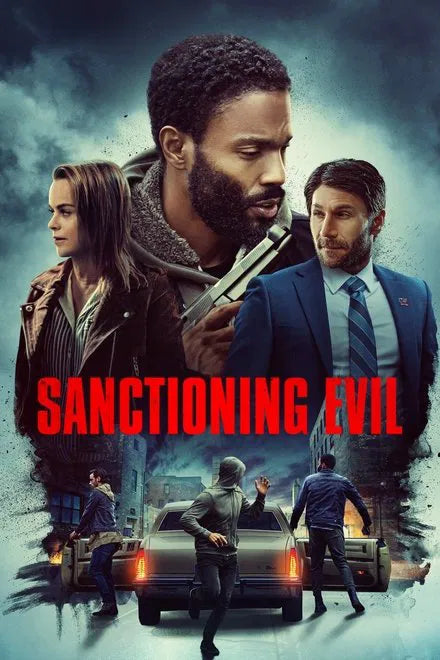 Sanctioning Evil (2022) NEW - digital blockbuster