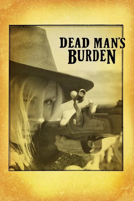 Dead Man's Burden (2012) CLASSIC