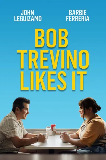 Bob Trevino Likes It (2025) NEW - digital blockbuster