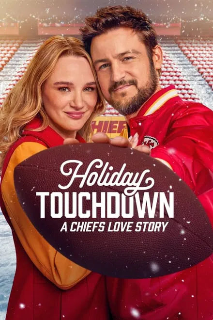 Holiday Touchdown: A Chiefs Love Story (2024) NEW
