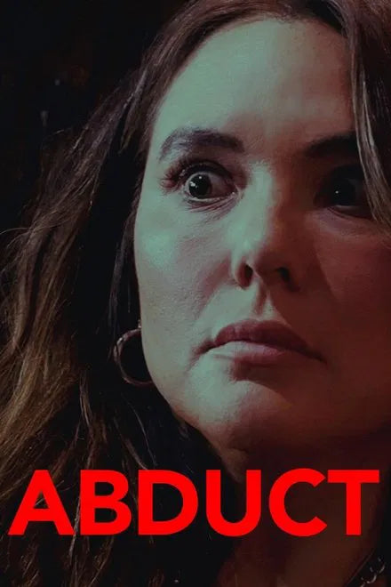 Abduct (2025) NEW - digital blockbuster