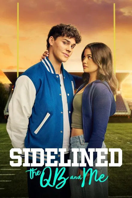 Sidelined: The QB and Me (2025) NEW - digital blockbuster