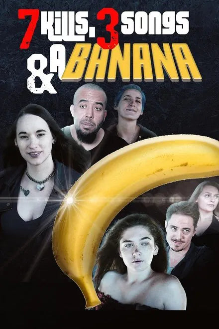 7 Kills, 3 Songs & a Banana (2024) NEW