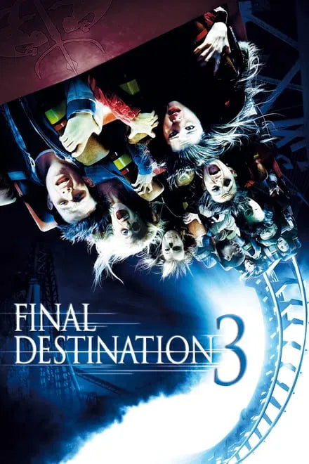 Final Destination 3 (2006) CLASSIC