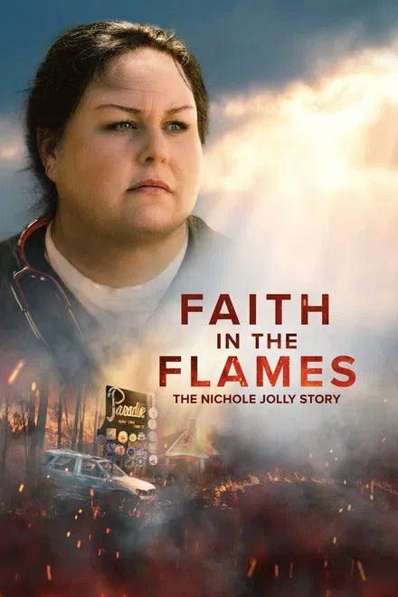 Faith in the Flames: The Nichole Jolly Story (2025) NEW