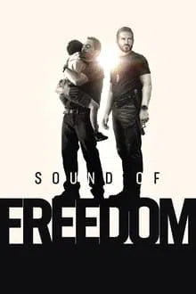 Sound of Freedom (2023) CLASSIC