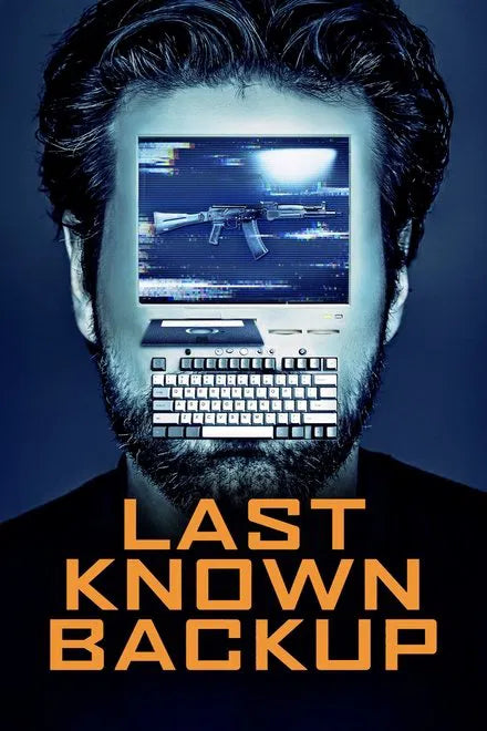 Last Known Backup (2025) NEW