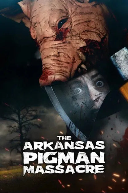 The Arkansas Pigman Massacre (2025) NEW - digital blockbuster