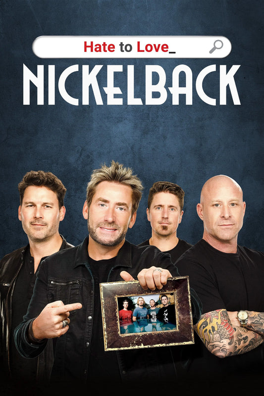 Hate to Love: Nickelback (2024) NEW DOCUMENTARY