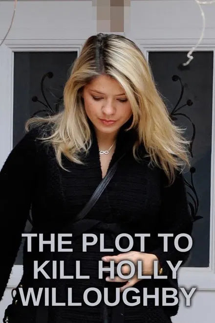 The Plot To Kill Holly Willoughby (2025) NEW - digital blockbuster