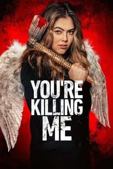 You're Killing Me (2023) NEW