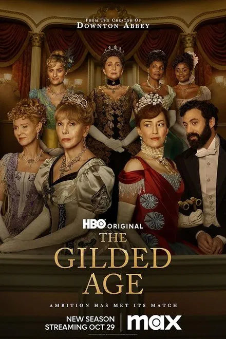 THE GILDED AGE SEASON 1 / SEASON 2 / TV SERIES