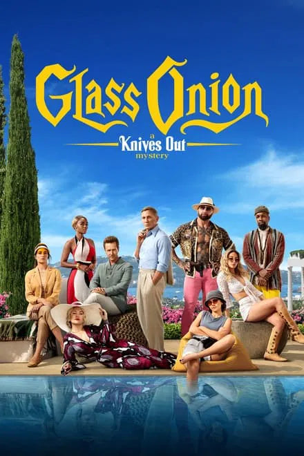 Glass Onion: A Knives Out Mystery (2022) CLASSIC