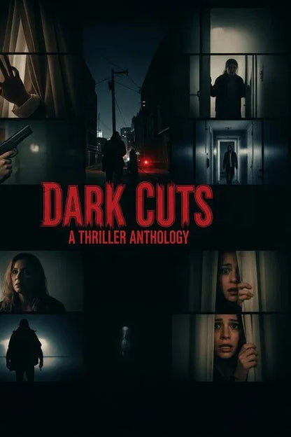 Dark Cuts: A Thriller Anthology (2025) NEW