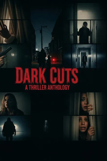 Dark Cuts: A Thriller Anthology (2025) NEW