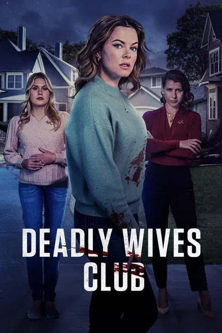 Deadly Wives Club (2024) CLASSIC