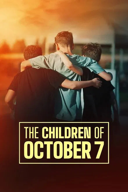 The Children of October 7 (2025) NEW